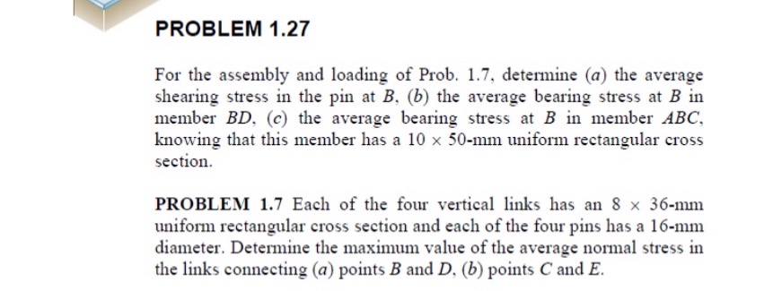 PROBLEM 1 . 2 7 For the assembly and loading of