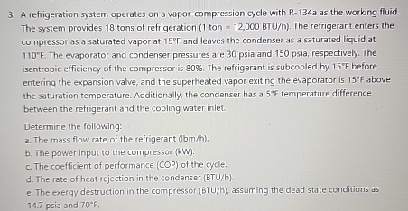 A refrigeration system operates on a vapor -