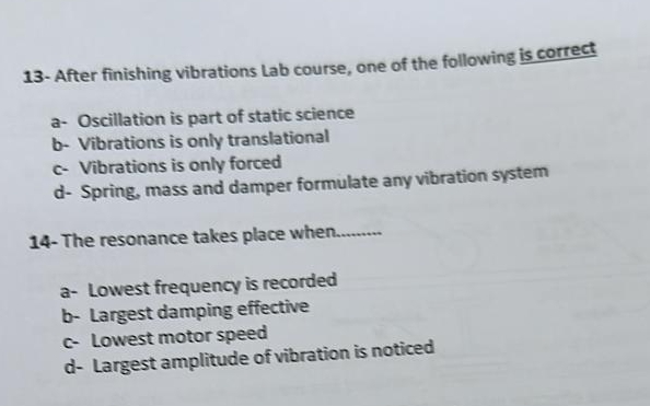 1 3 - After finishing vibrations lab course, one