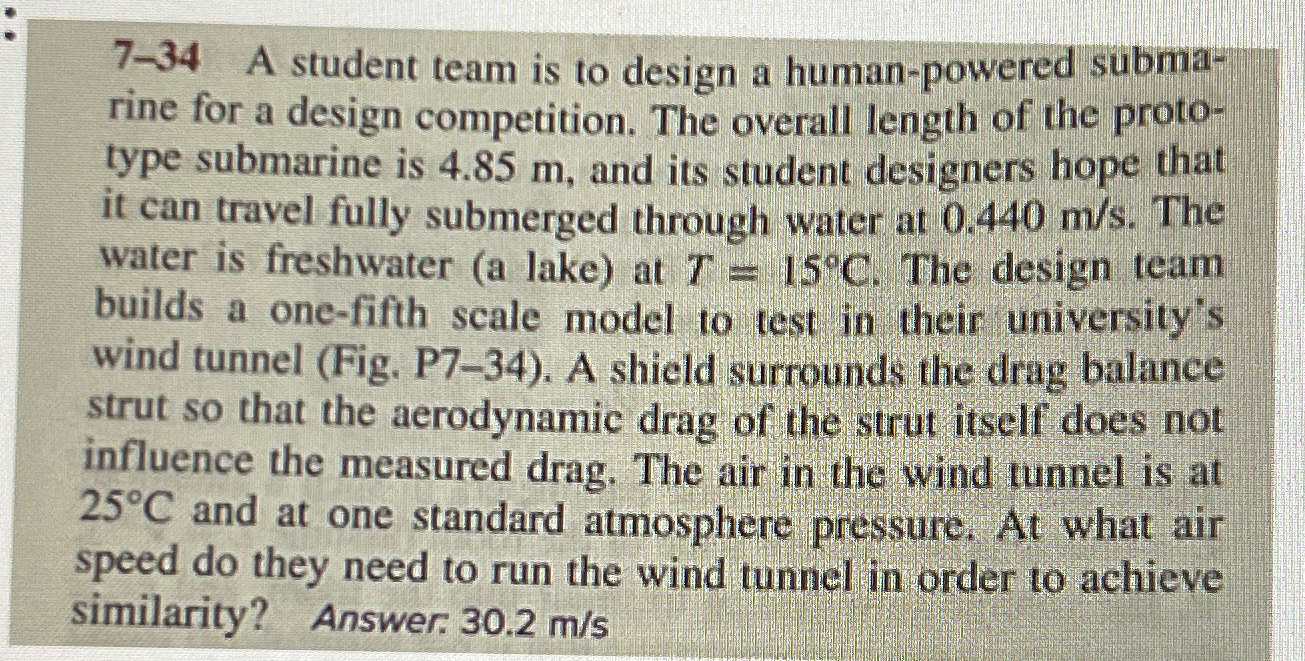 7 - 3 4 A student team is to design a human -