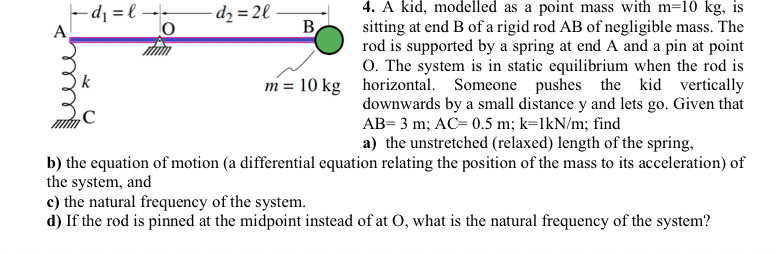 A kid, modelled as a point mass with m = 1 0 k g