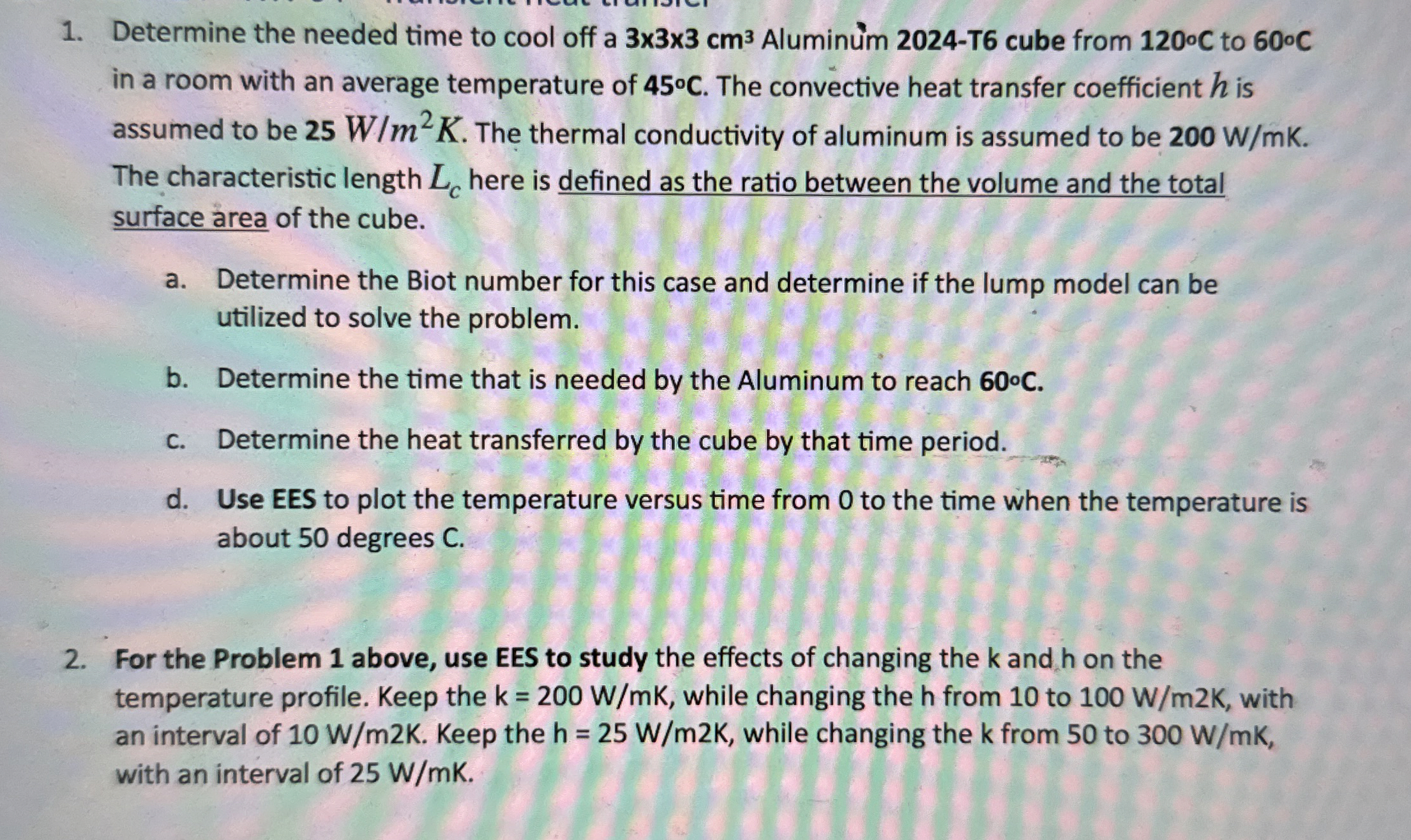 Take Cp = 8 7 5 J / kgC and rho = 2 7 8 0 For the