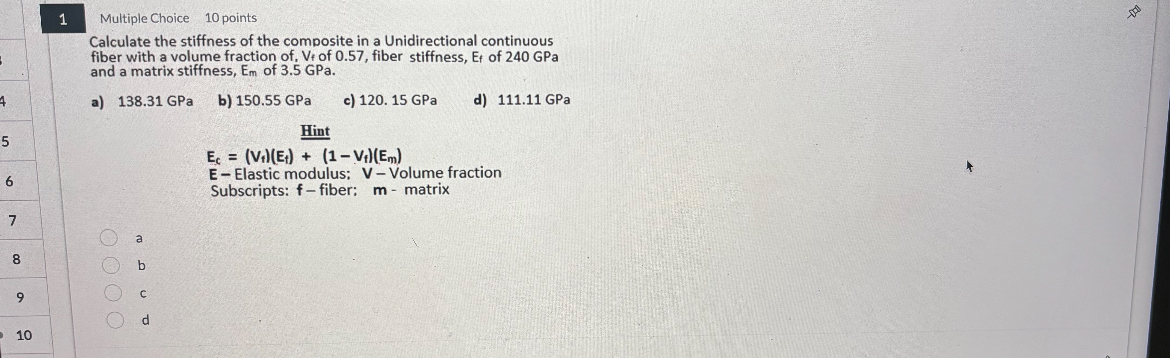 1 Multiple Choice 1 0 points Calculate the
