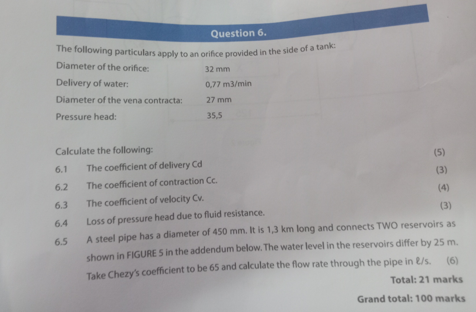 Question 6 . The following particulars apply to