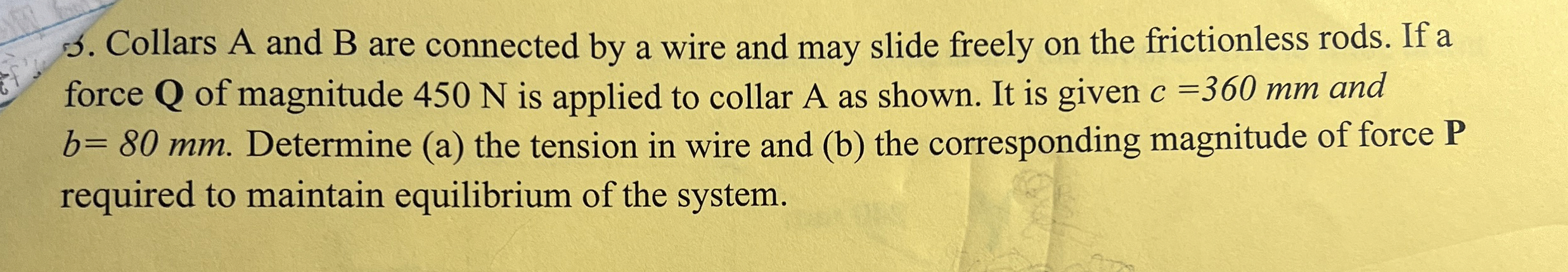 Collars A and B are connected by a wire and may