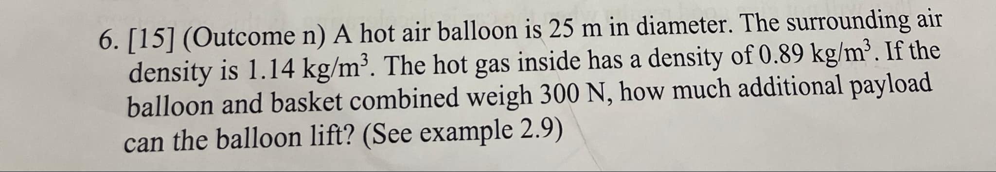 [ 1 5 ] ( Outcome n ) A hot air balloon is 2 5 m