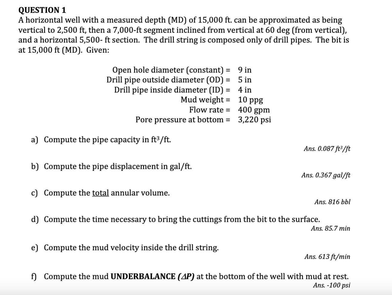 QUESTION 1 A horizontal well with a measured