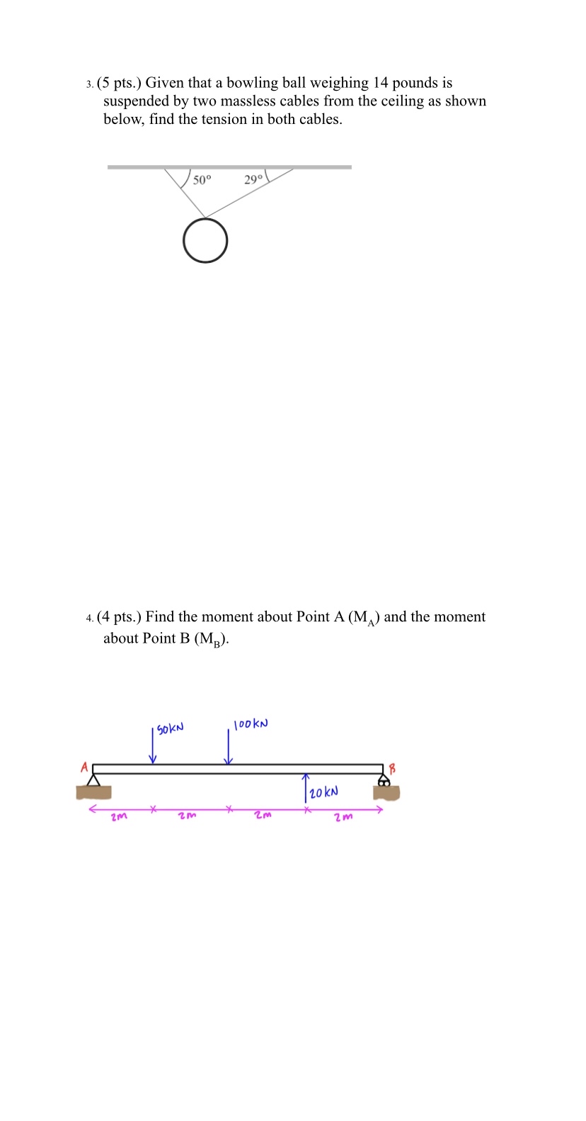 ( 5 pts . ) Given that a bowling ball weighing 1