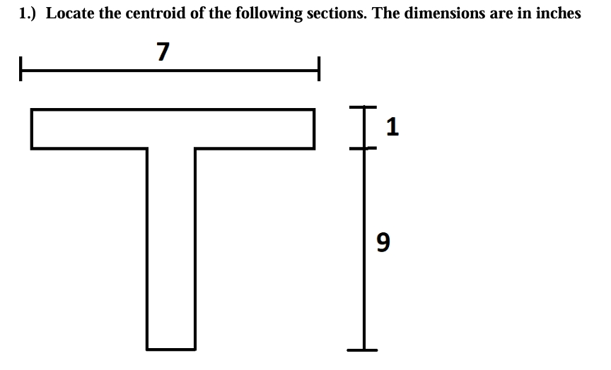 1 . ) Locate the centroid of the following