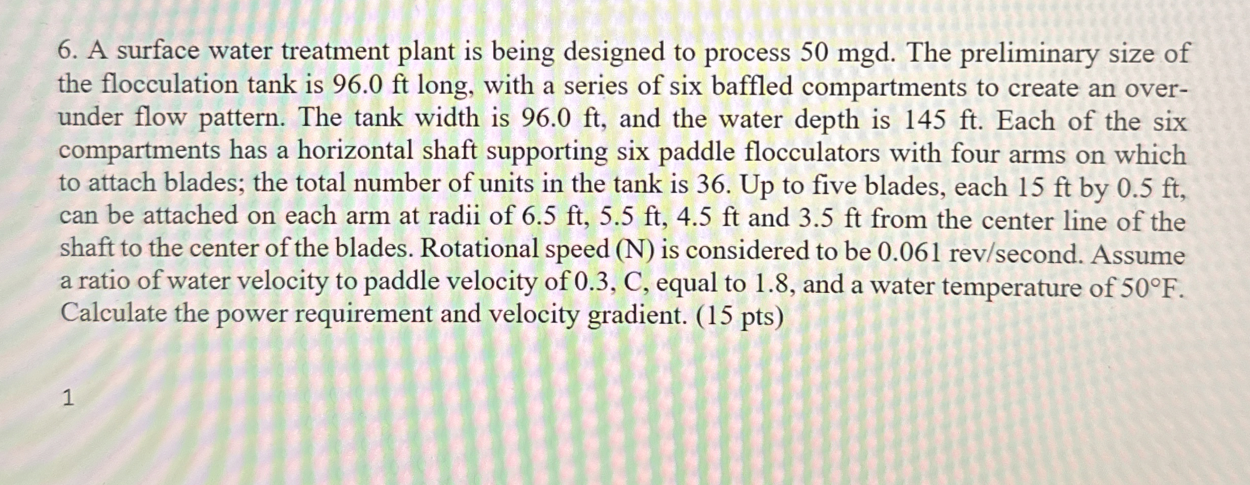 A surface water treatment plant is being designed