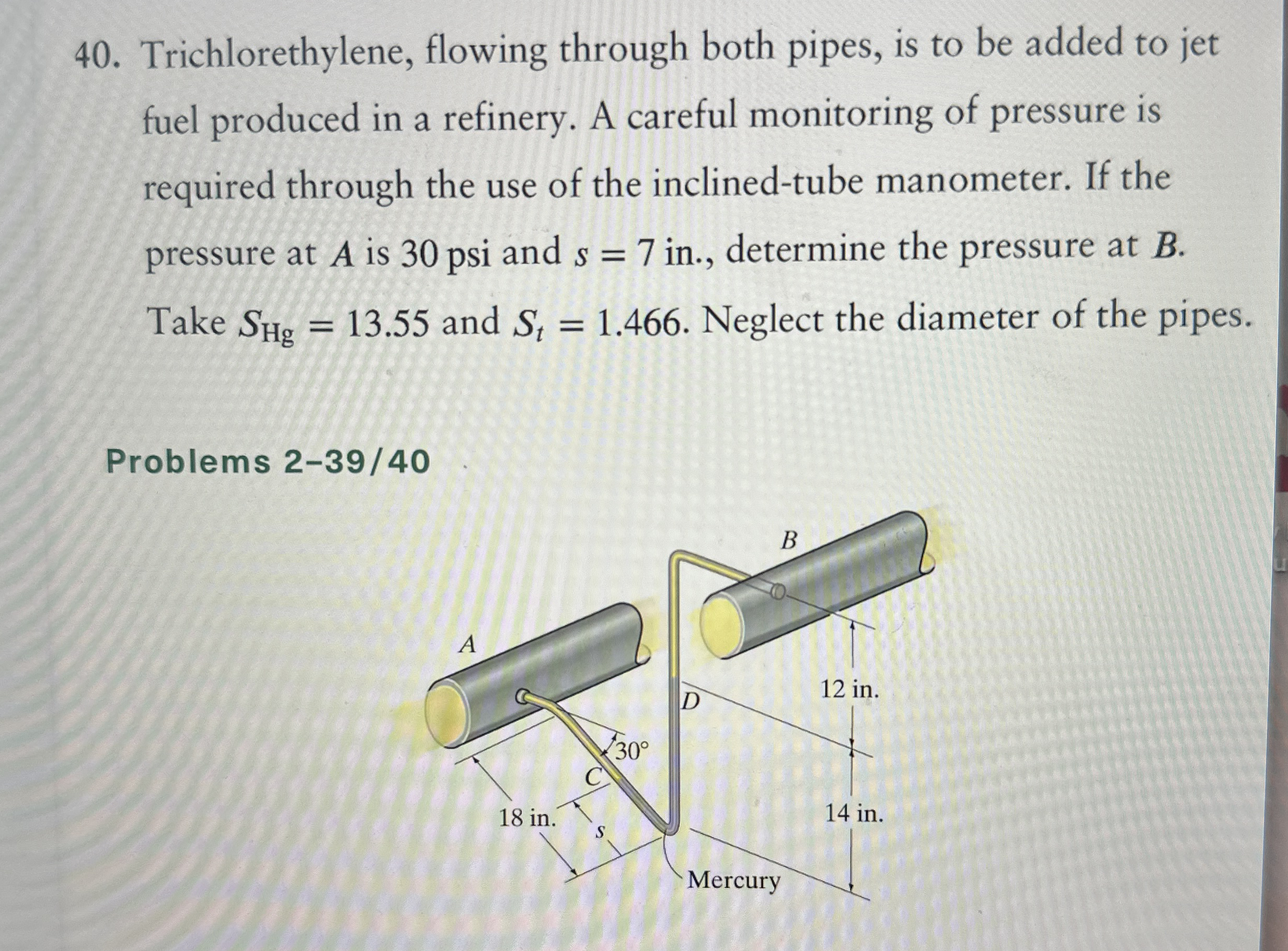 Trichlorethylene, flowing through both pipes, is
