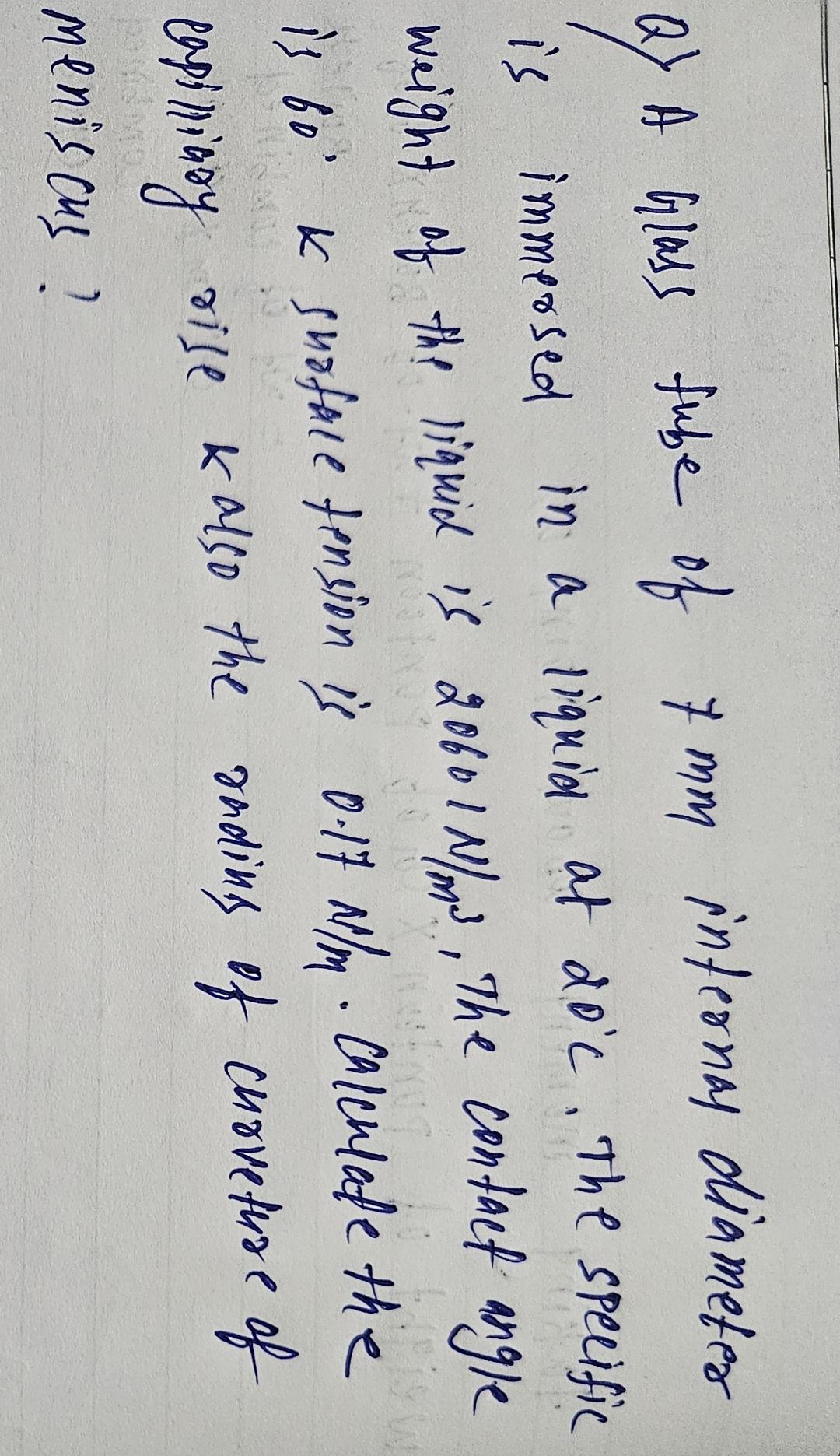 Q ) A Glass tube of 7 m m internal diameter is