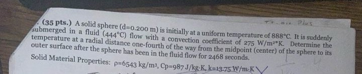 ( 3 5 pts . ) A solid sphere ( d = 0 . 2 0 0 m )