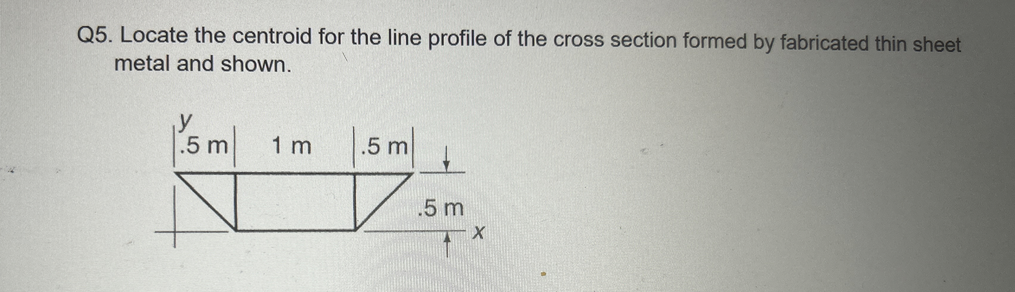 Q 5 . Locate the centroid for the line profile of