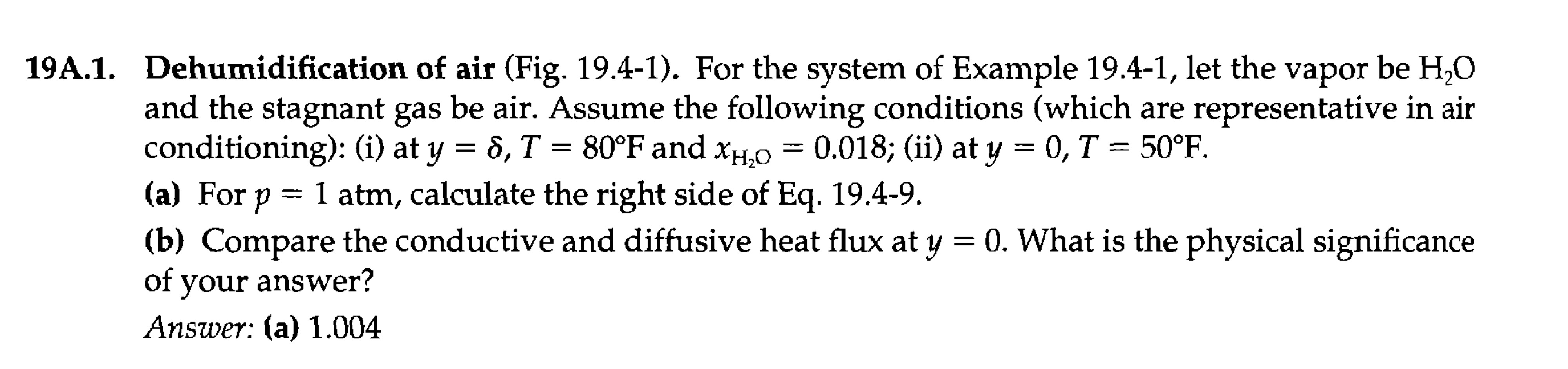 1 9 A . 1 . Dehumidification of air ( Fig . 1 9 .