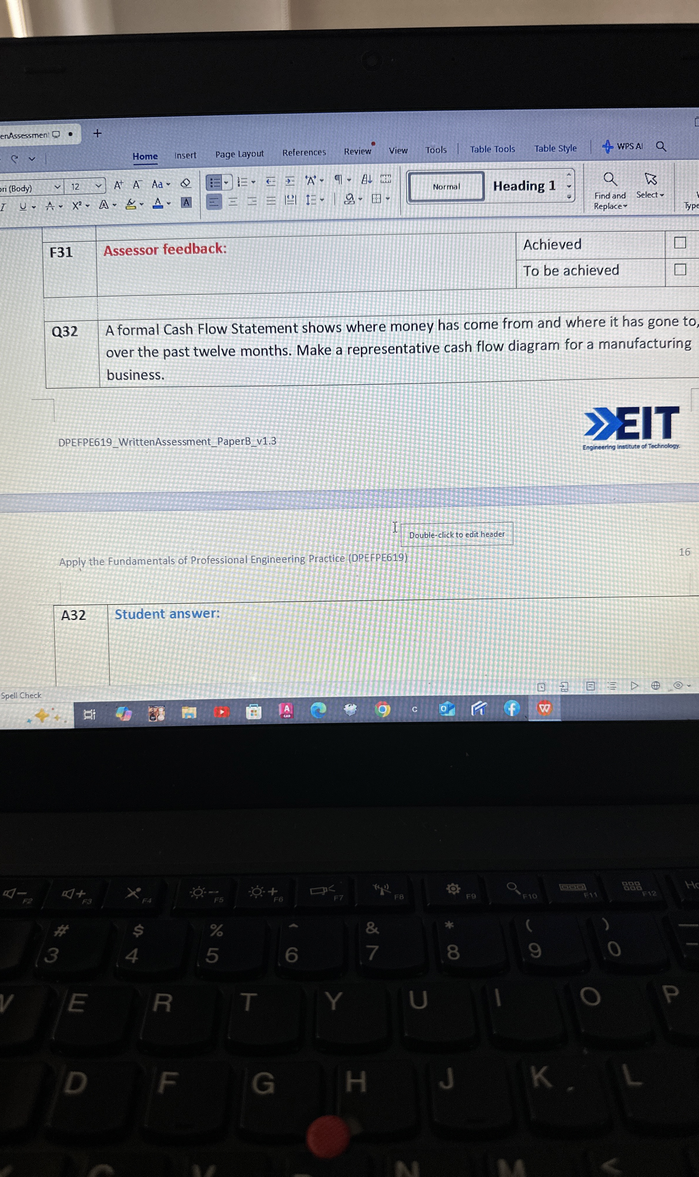 A formal cash flow statement shows where money