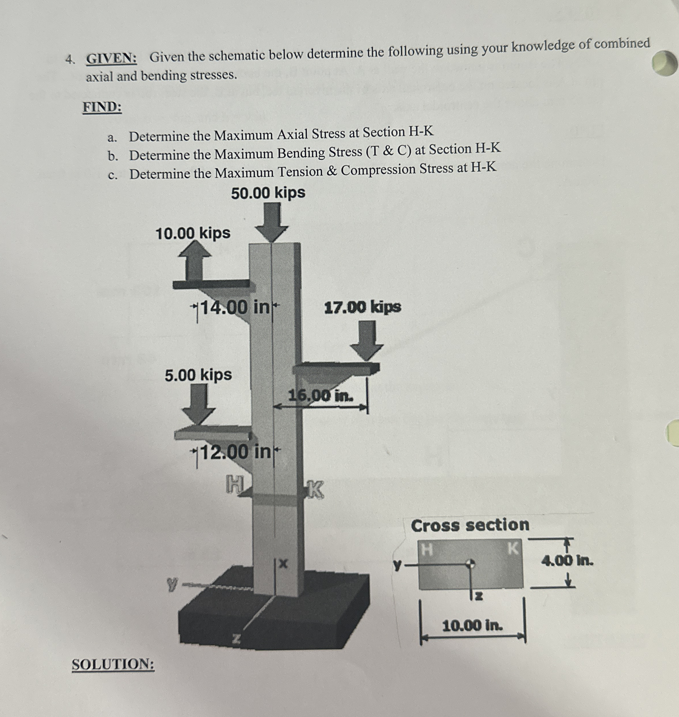 GIVEN: Given the schematic below determine the