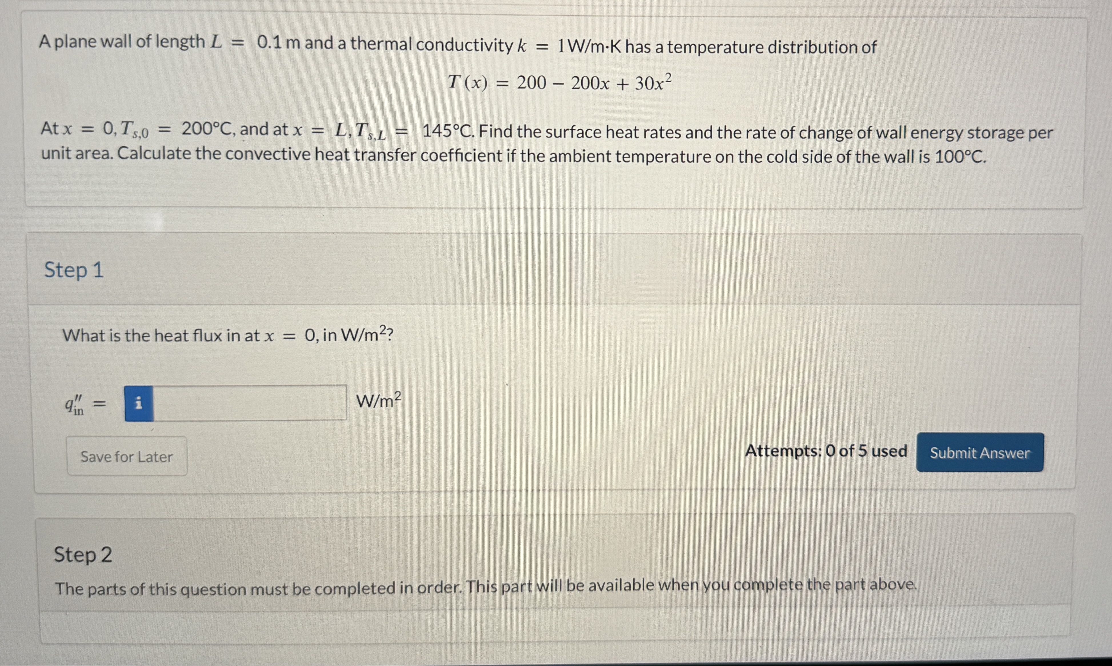 A plane wall of length L = 0 . 1 m and a thermal