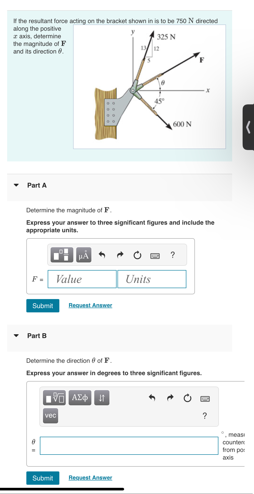 If the resultant force acting on the bracket