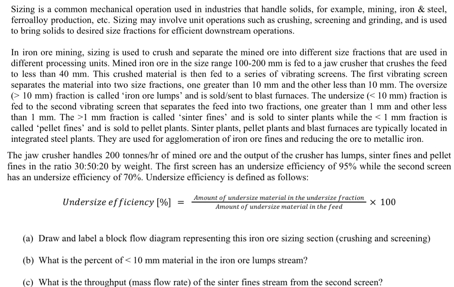 Sizing is a common mechanical operation used in
