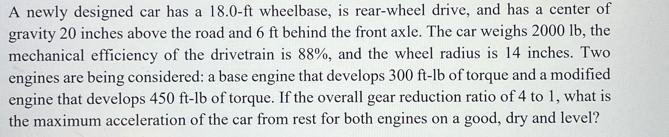 A newly designed car has a 1 8 . 0 - ft