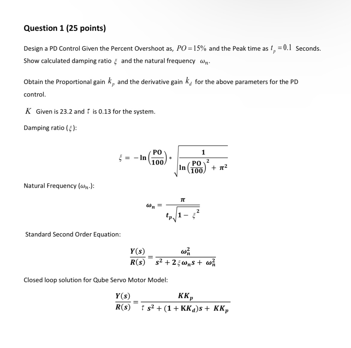 Question 1 ( 2 5 points ) Design a PD Control