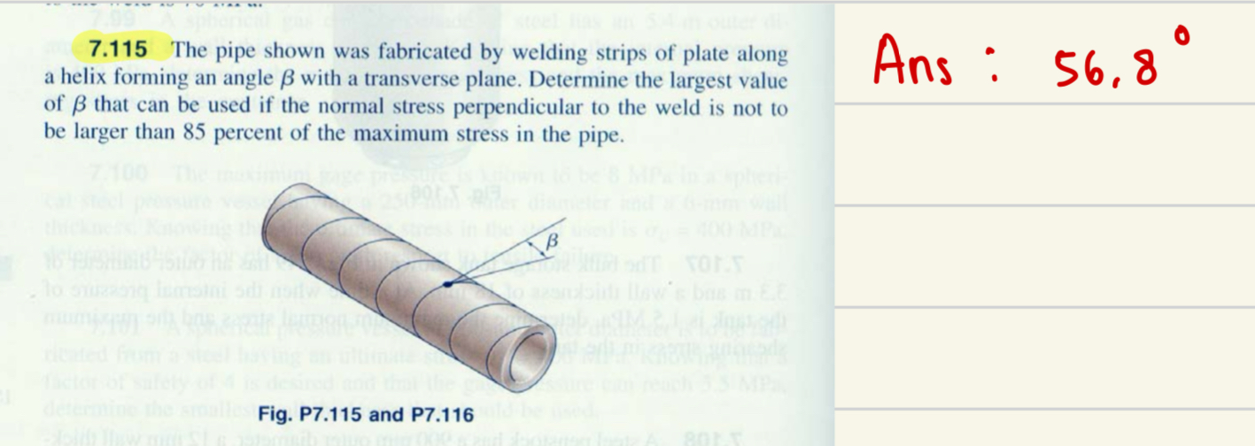 7 . 1 1 5 The pipe shown was fabricated by