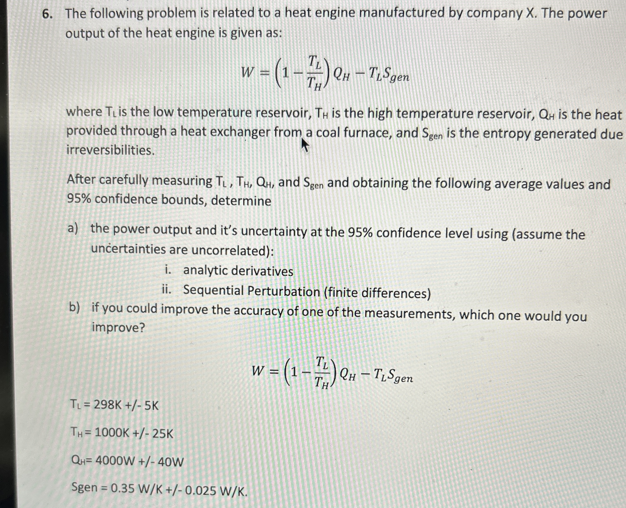 The following problem is related to a heat engine