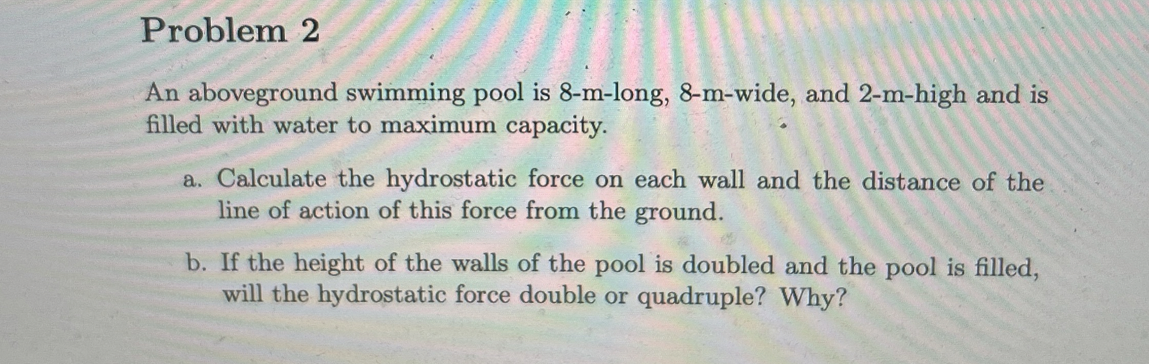 Problem 2 An aboveground swimming pool is 8 - m -