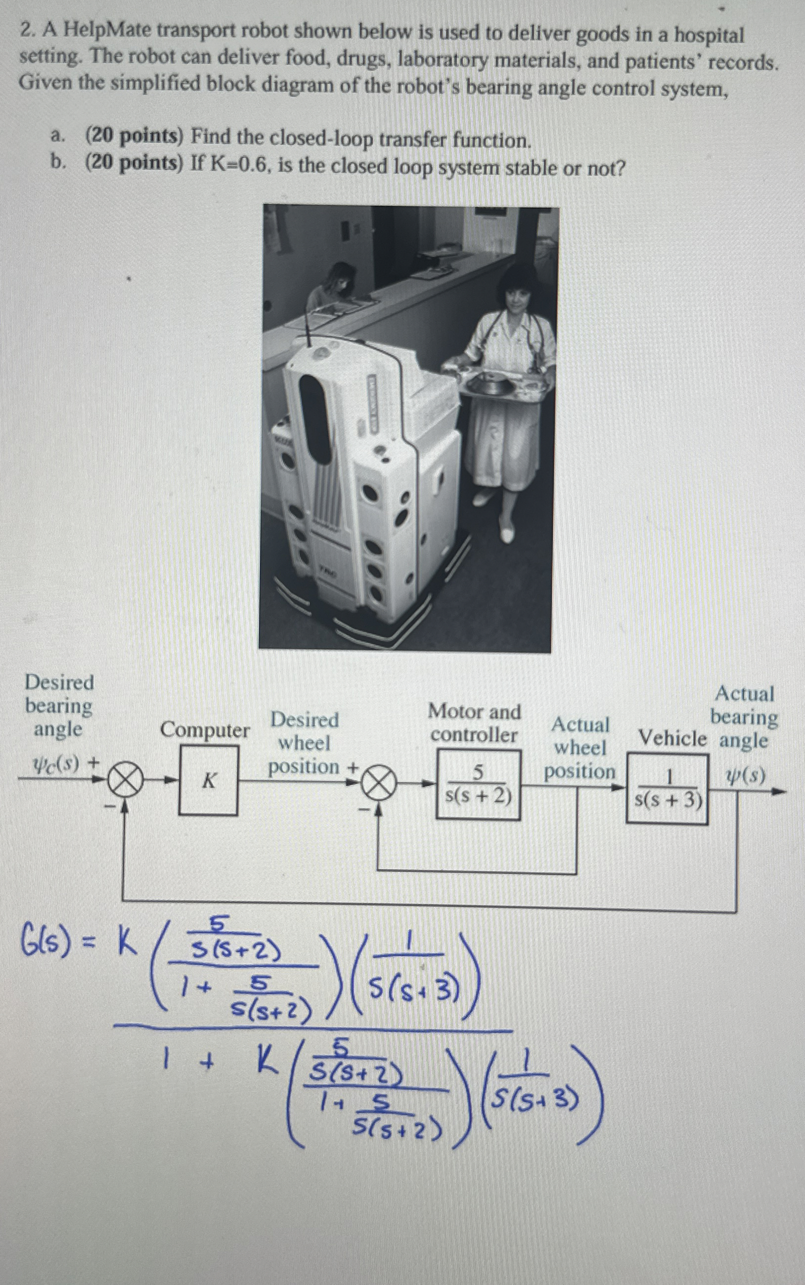 A HelpMate transport robot shown below is used to