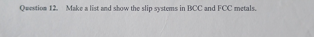 Question 1 2 . Make a list and show the slip