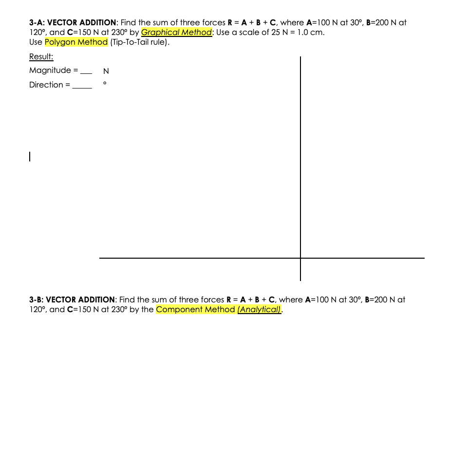 3 - A: VECTOR ADDITION: Find the sum of three