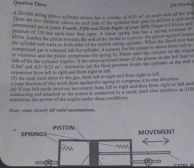 Question Three [ 2 0 Marks ] A Double acting