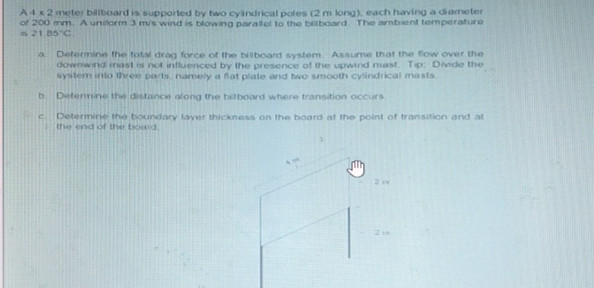 A 4 2 meter bilboard is supported by two