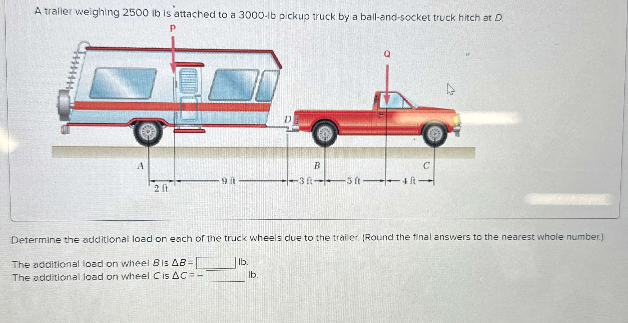 A trailer weighing 2 5 0 0 lb is attached to a 3