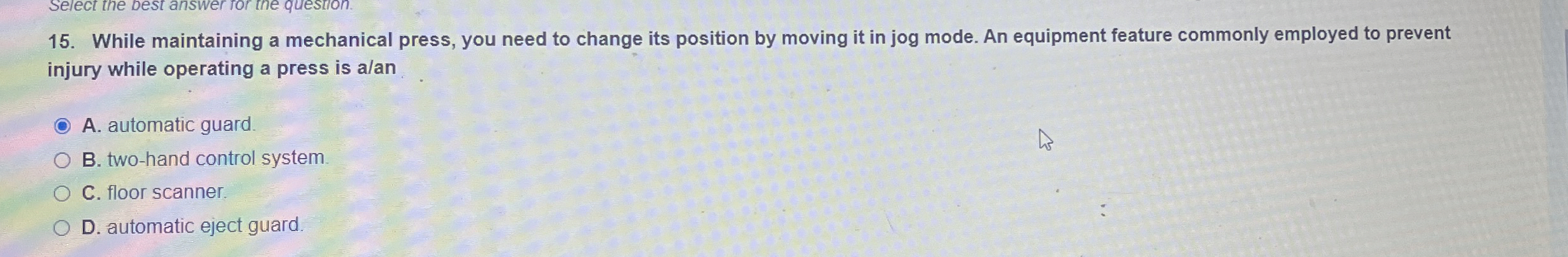 While maintaining a mechanical press, you need to