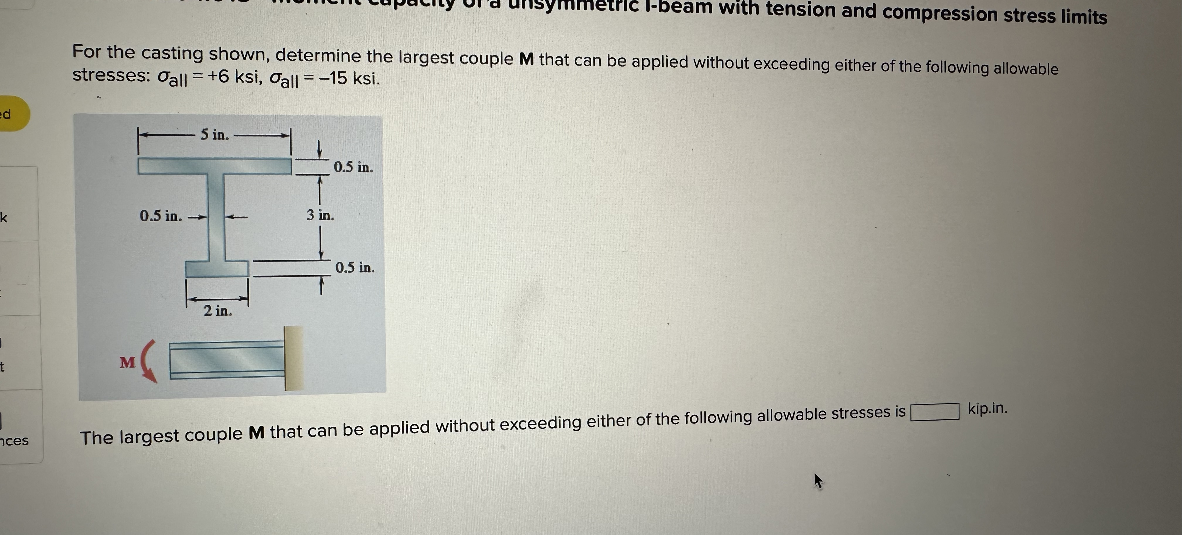 For the casting shown, determine the largest