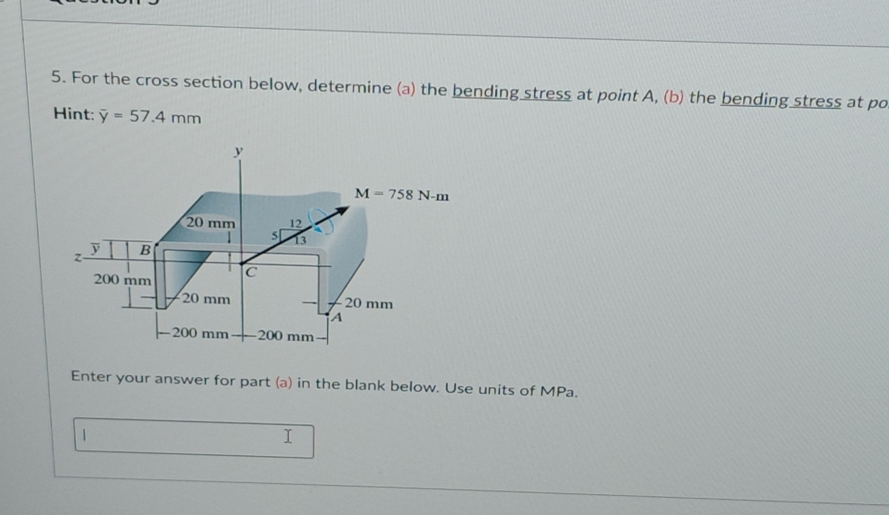 For the cross section below, determine ( a ) the