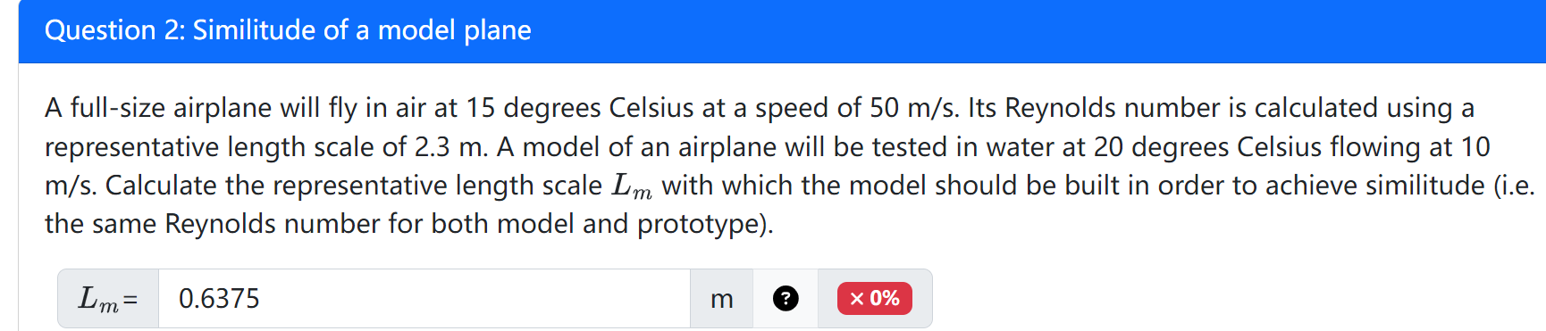 Question 2 : Similitude of a model plane A full -