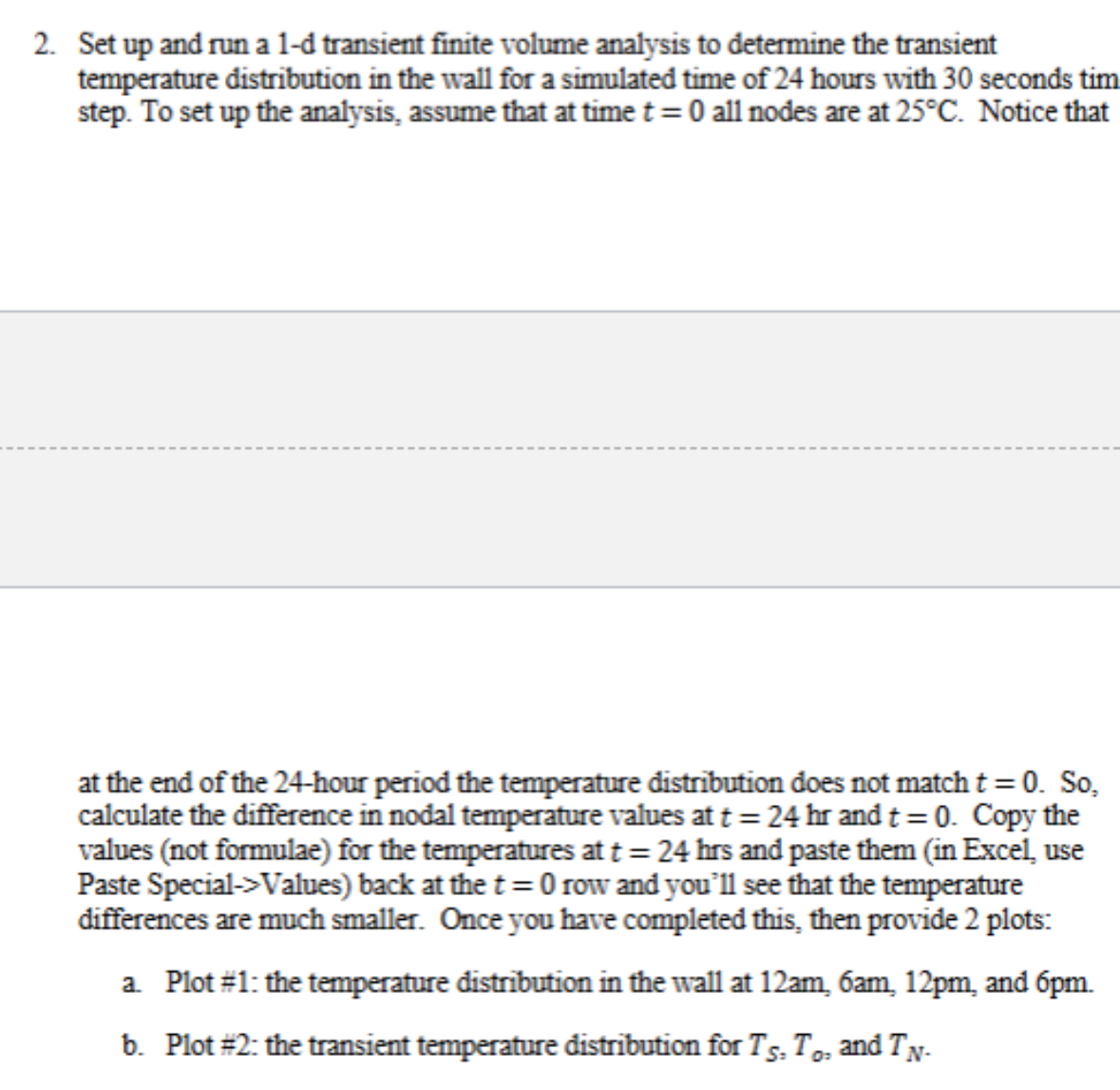 Consider a wall of an adobe hut with thickness L