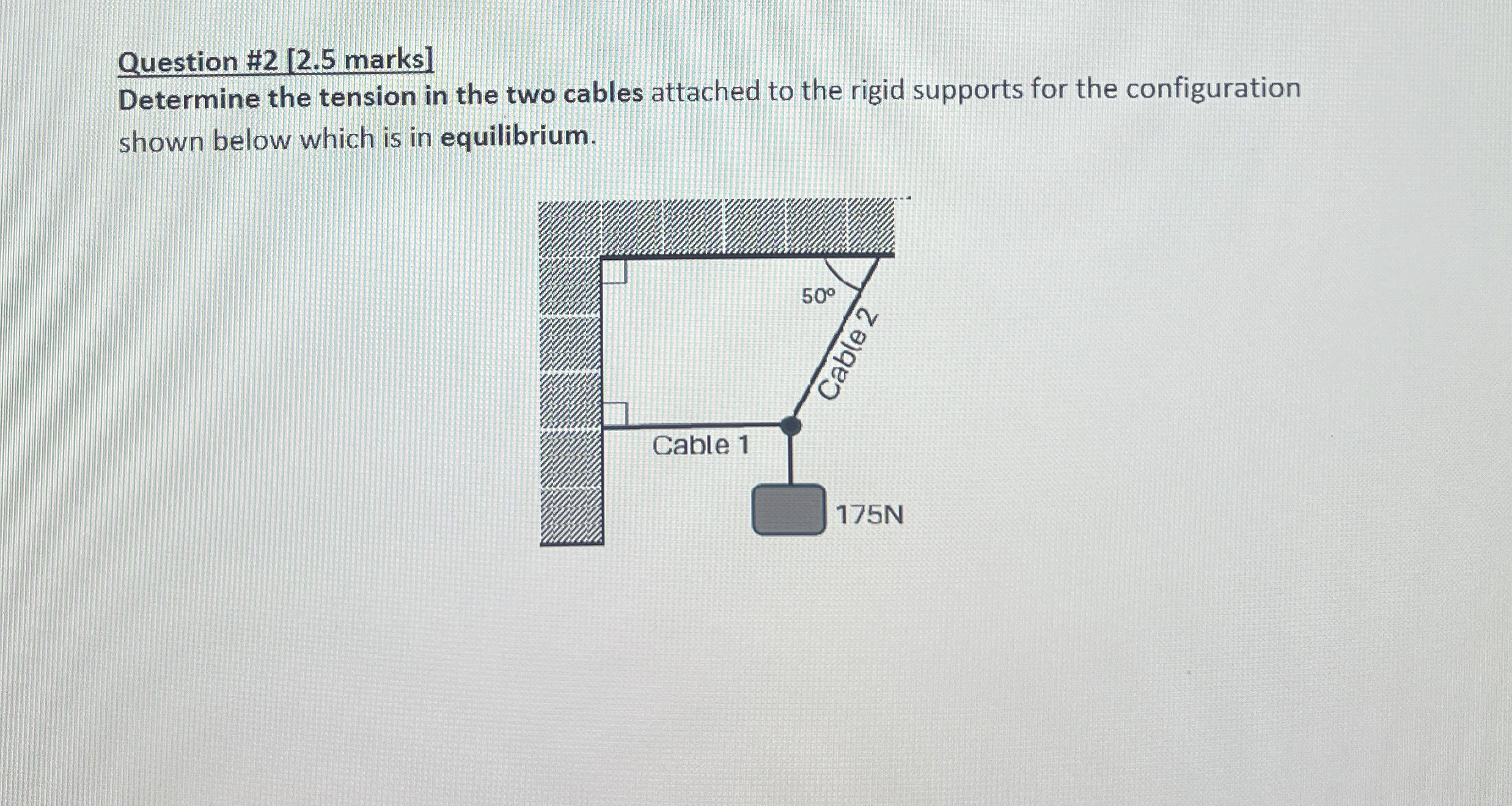 Question # 2 [ 2 . 5 marks ] Determine the