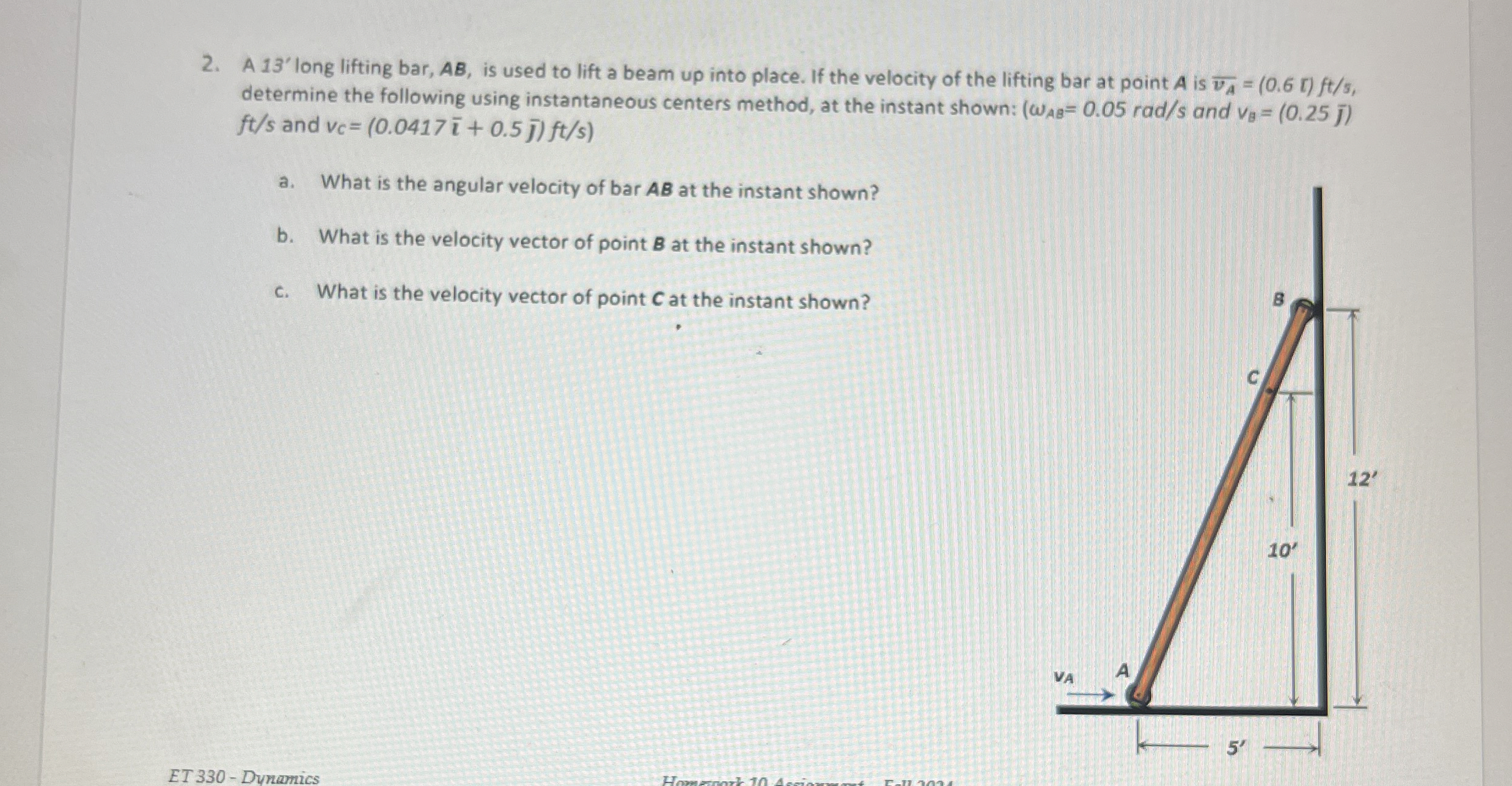 A 1 3 ' long lifting bar, A B , is used to lift a