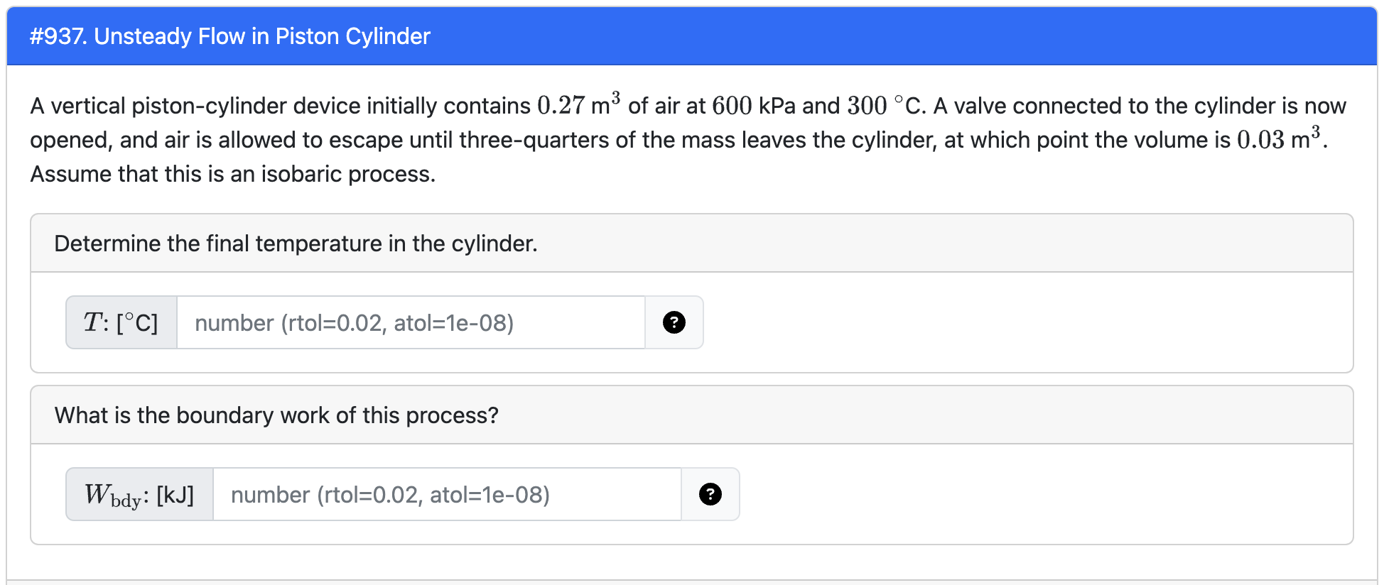 HW 8 # 9 3 7 . Unsteady Flow in Piston Cylinder A