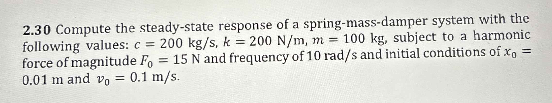2 . 3 0 Compute the steady - state response of a
