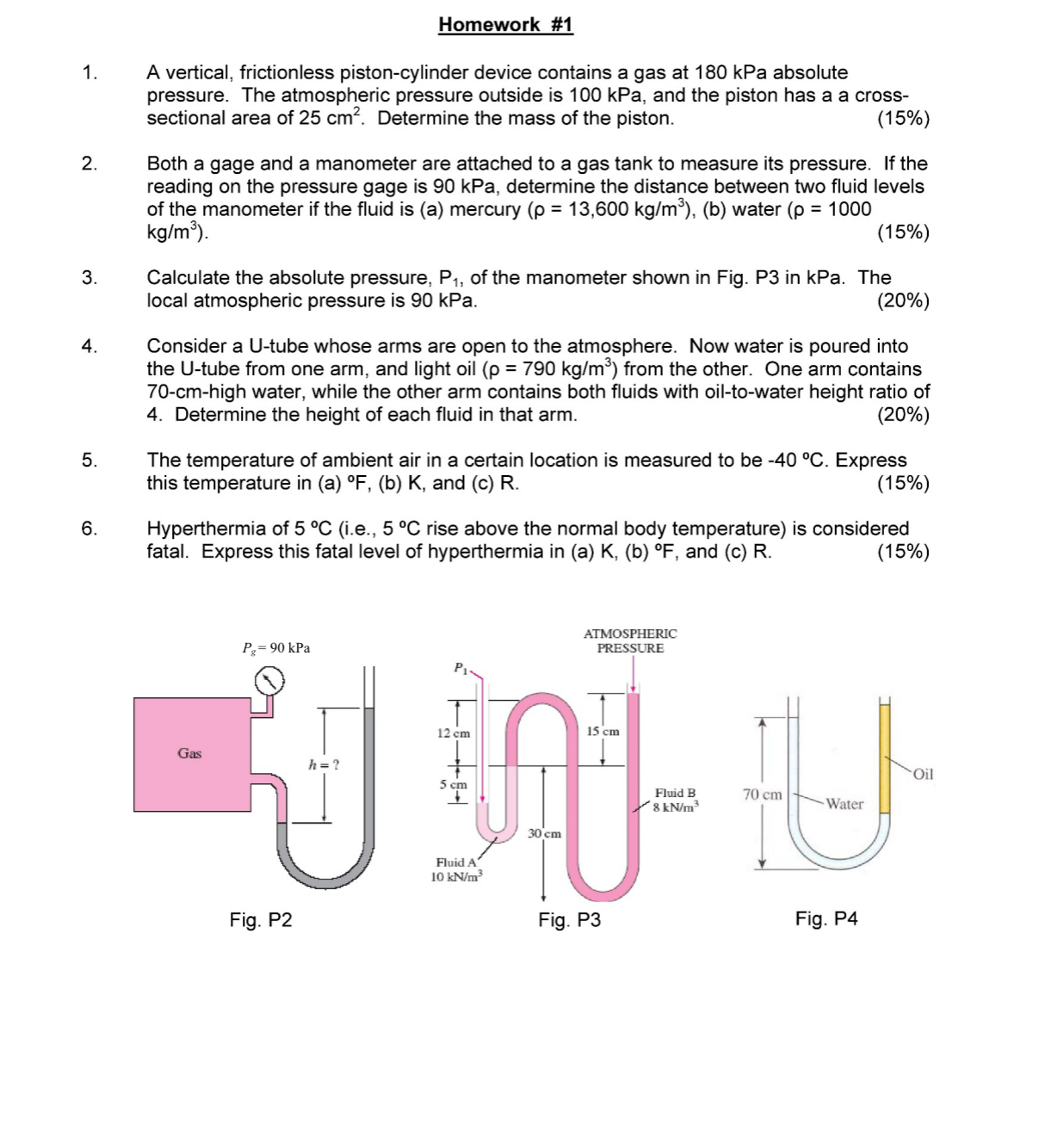 Homework # 1 A vertical, frictionless piston -