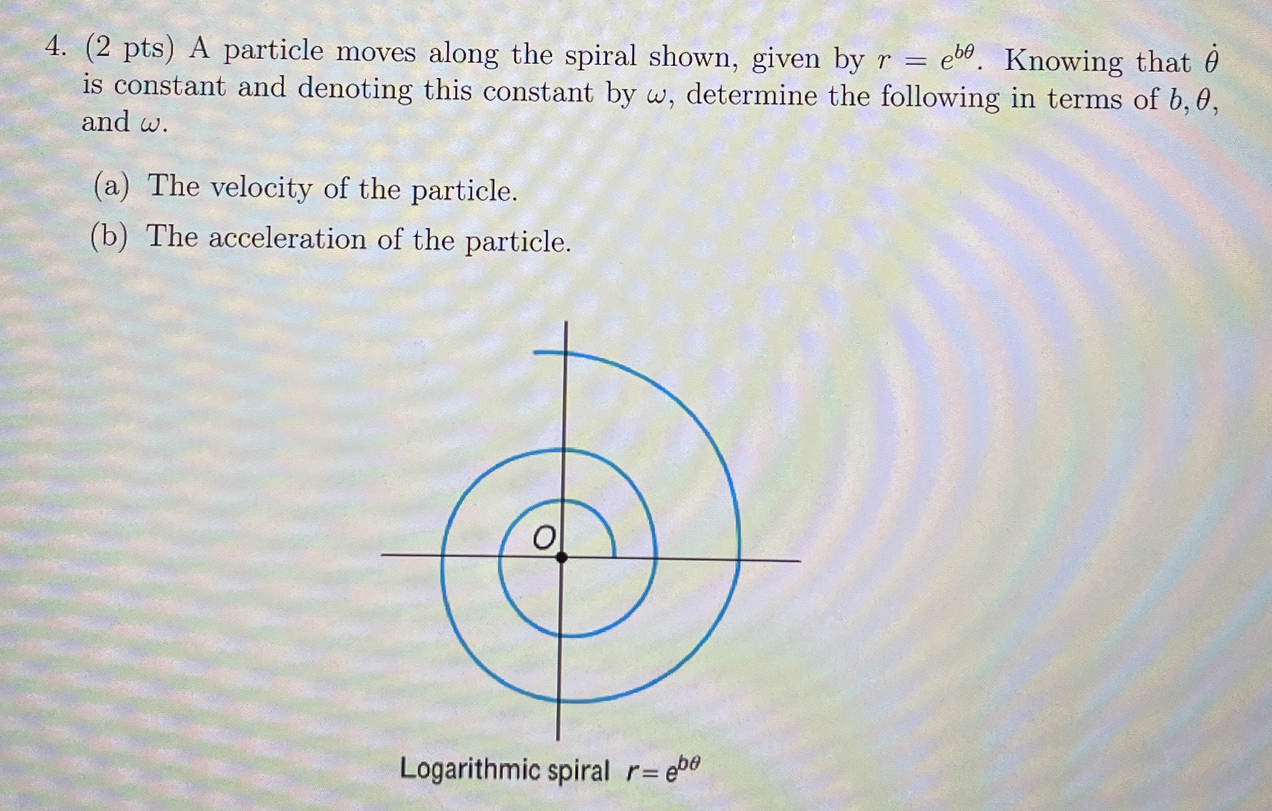 ( 2 pts ) A particle moves along the spiral