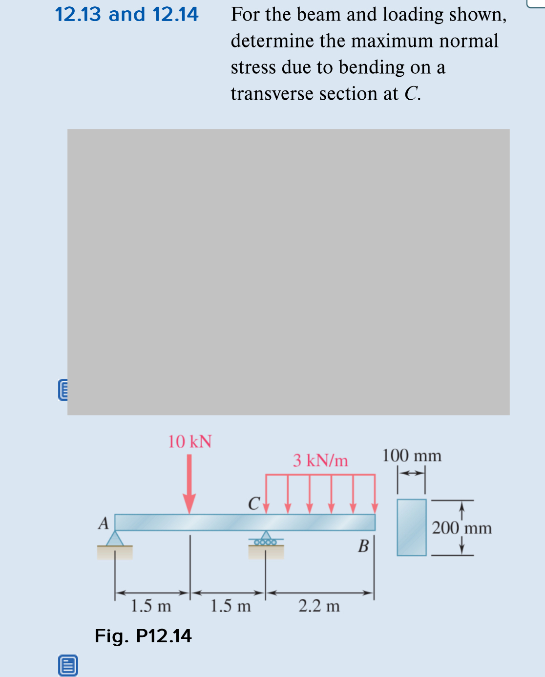 1 2 . 1 3 and 1 2 . 1 4 For the beam and loading