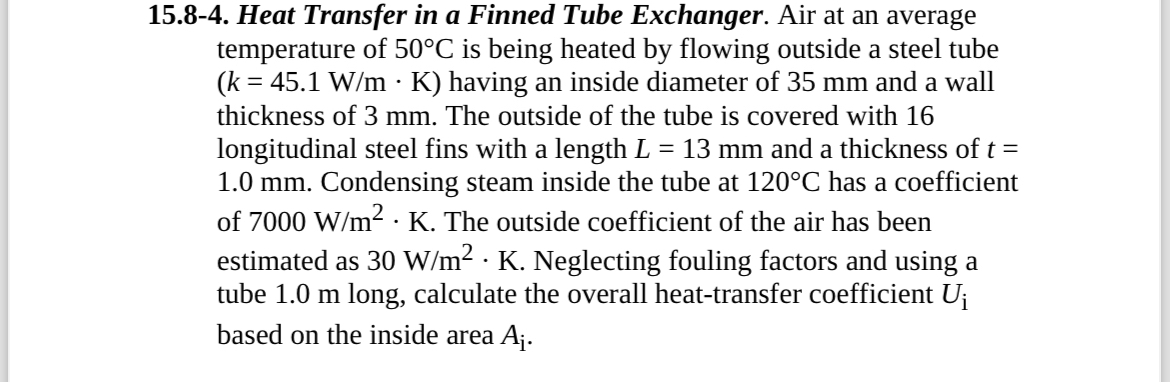 1 5 . 8 - 4 . Heat Transfer in a Finned Tube