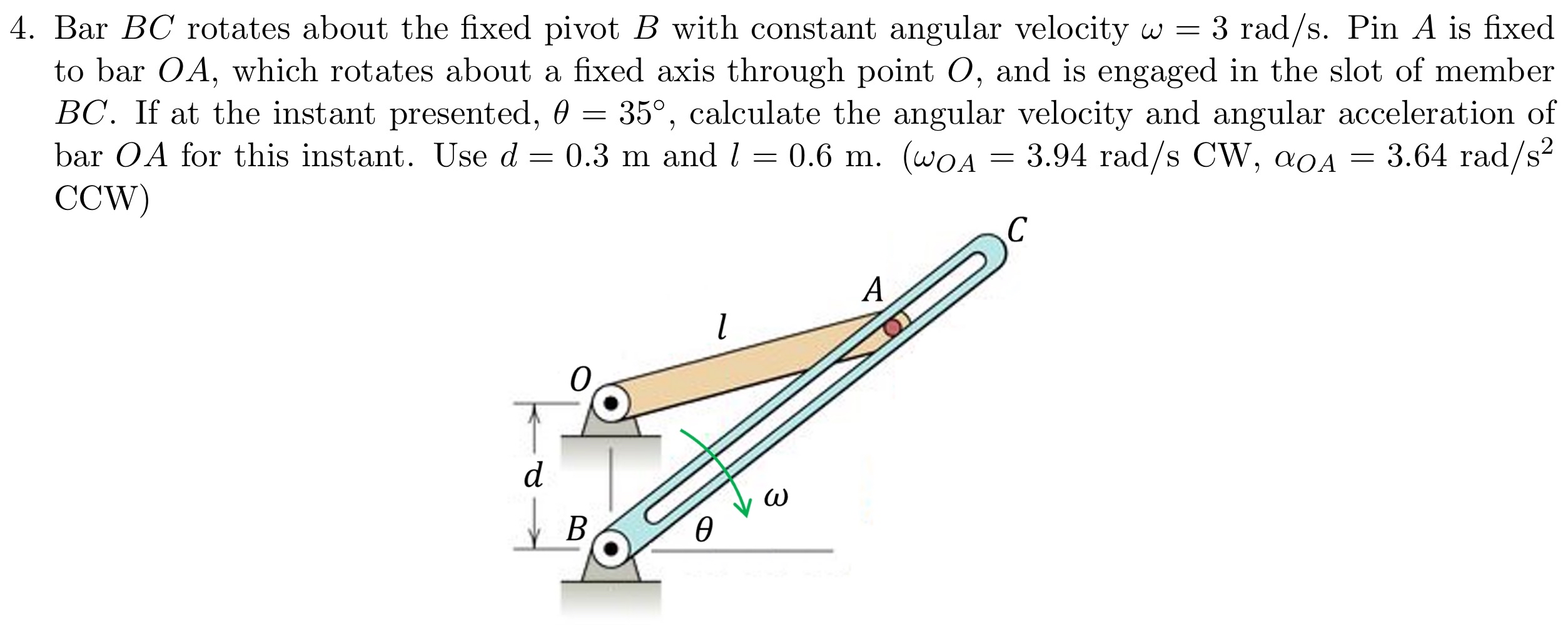 Bar B C rotates about the fixed pivot B with