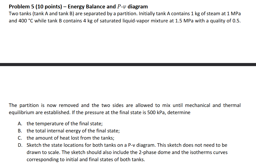 Problem 5 ( 1 0 points ) - Energy Balance and P -